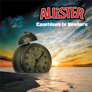 Allister - Countdown To Nowhere (2010)