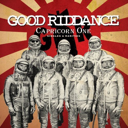 Good Riddance - Capricorn One [2010]