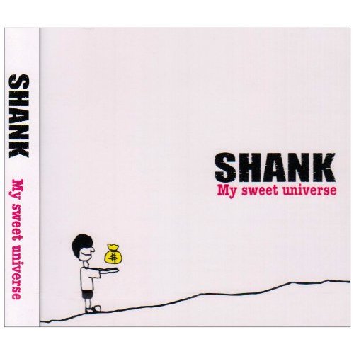 SHANK - My sweet universe [EP] (2009)