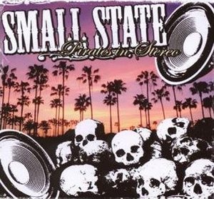 Small State - Pirates In Stereo (2007)