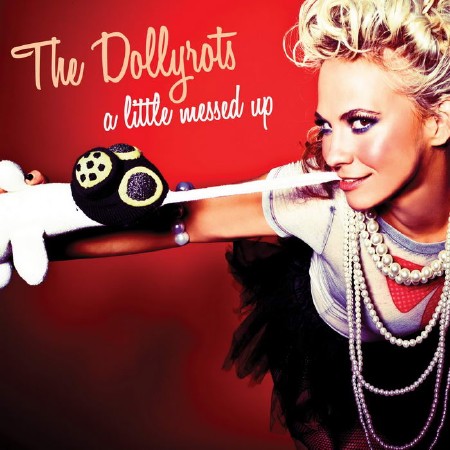 The Dollyrots - A Little Messed Up (2010)